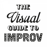 The Visual Guide to Improv